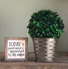 Load image into Gallery viewer, Sponsored by Coffee Sign, Kitchen Decor, Funny Coffee Quote, Small Wood Signs, Bog Road Designs