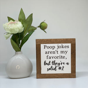 Poop Jokes Aren't My Favorite...