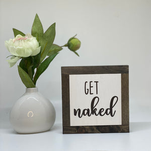 Get Naked (only)
