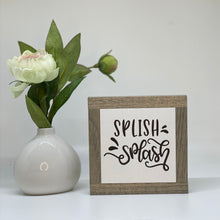 Load image into Gallery viewer, Splish Splash