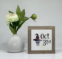 Load image into Gallery viewer, oct 31st sign