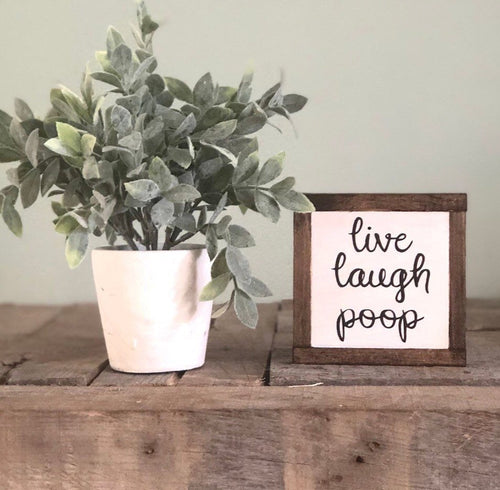 Live Laugh Poop, Bathroom Signs, Small Wood Signs, Restroom Decor, Bog Road Designs