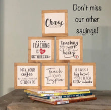 Load image into Gallery viewer, Teach Love Inspire, Teacher Appreciation Gift, Classroom Decor, Small Wood Signs, Bog Road Designs