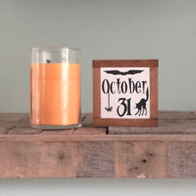 Load image into Gallery viewer, October 31st Sign, Halloween Home Decor, Rustic Fall Sign, Small Wood Signs, Bog Road Designs