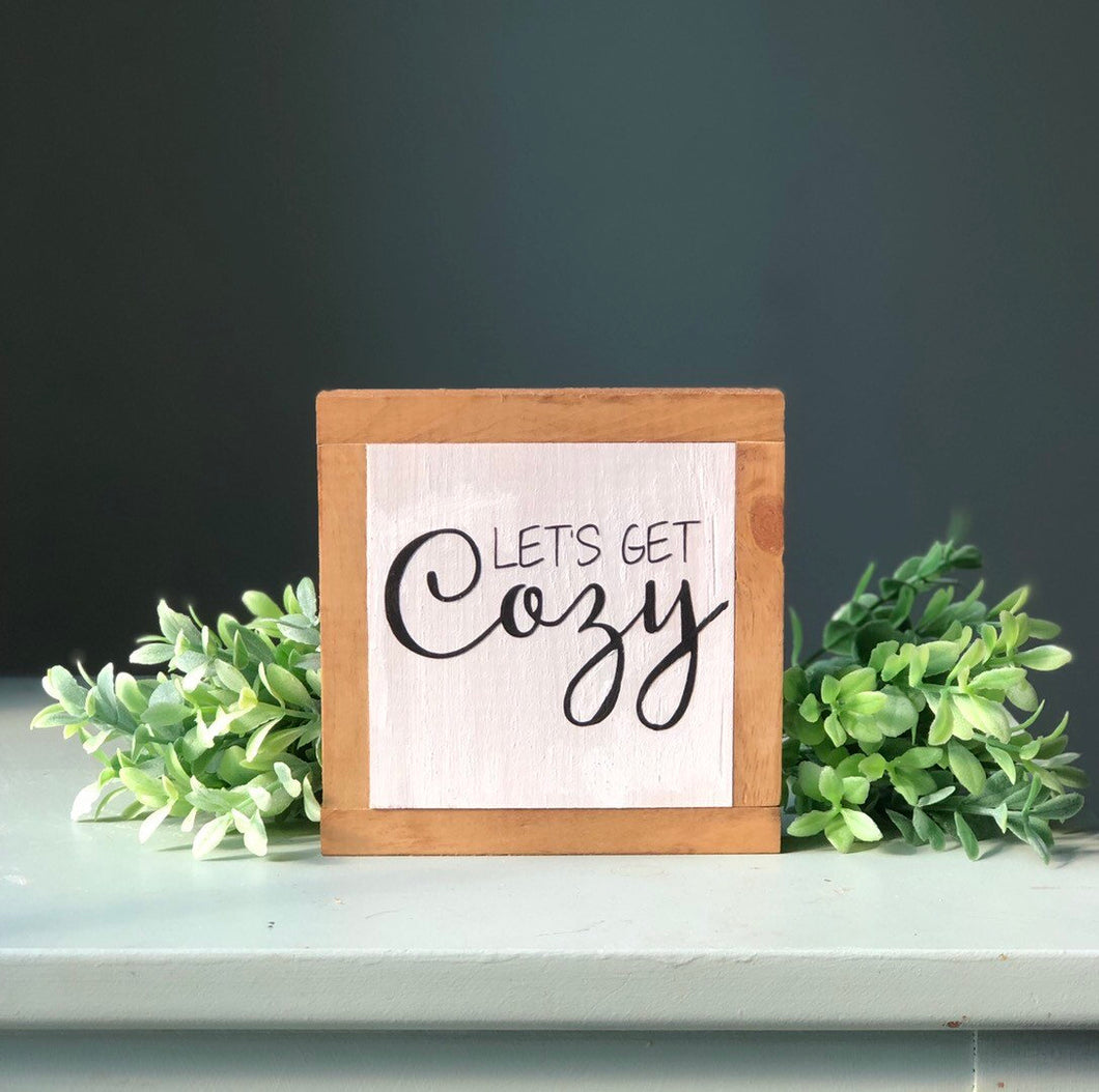 Let's Get Cozy Sign, Fall Home Decor, Rustic Winter Sign, Tiered Tray Decor, Housewarming Gift, Small Wood Sign, Bog Road Designs