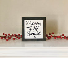 Load image into Gallery viewer, Merry &amp; Bright Sign, Christmas Wood Sign, Holiday Home Decor, Winter Sign, Tiered Tray Decor, Small Wood Sign, Bog Road Designs