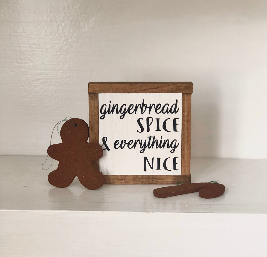 Gingerbread Sign, Christmas Gift, Everything Nice Quote, Winter Home Decor, Holiday Tiered Tray, Small Wood Sign, Bog Road Designs