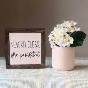 She Persisted Sign, Motivational Quote Decor, Inspirational Gift, Office Desk Decor, Boss Babe Wood Sign, Small Wood Sign, Bog Road Designs