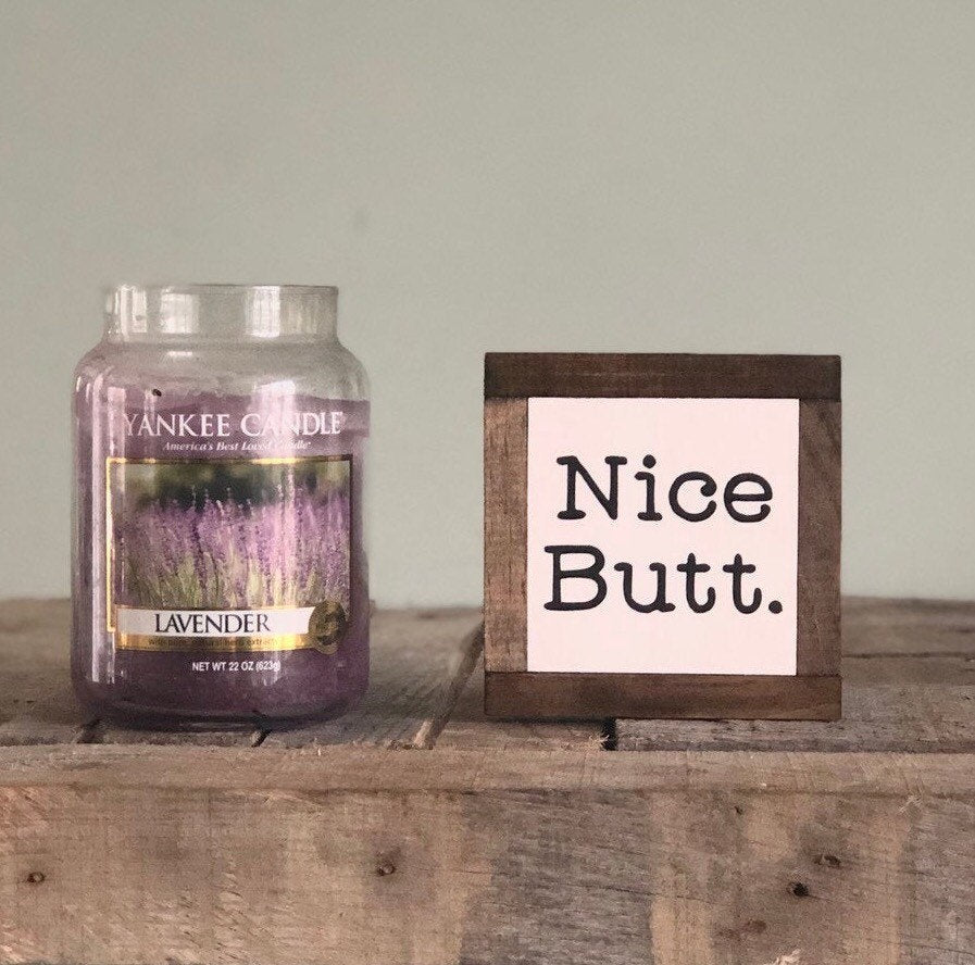 Nice Butt, Bathroom Decor, Small Wood Signs, Funny Home Decor, Bog Road Designs