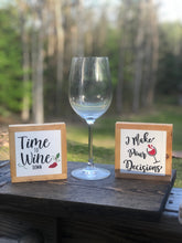Load image into Gallery viewer, Wine Down Sign, Wine Lover Gift, Retirement Gift, Mother’s Day Gift, Small Wood Signs, Bog Road Designs